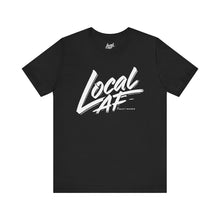 Load image into Gallery viewer, Local AF Logo Tee - Unisex T-Shirt
