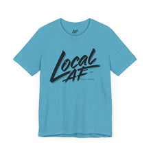 Load image into Gallery viewer, Local AF Logo Tee - Unisex T-Shirt
