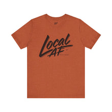 Load image into Gallery viewer, Local AF Logo Tee - Unisex T-Shirt
